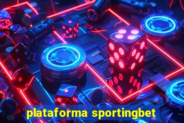 plataforma sportingbet